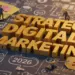 Digital Marketing Strategies for 2026